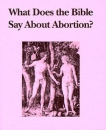 What Does The Bible Say About Abortion? (12 or 100 pack)