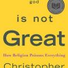 God Is Not Great