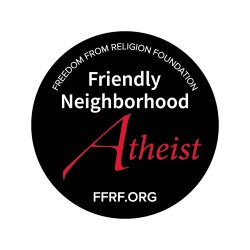 2 1/2 inch-diameter black sticker with white & red text "Friendly Neighborhood Atheist"