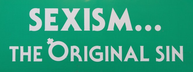 Sexism ... the original sin bumper sticker