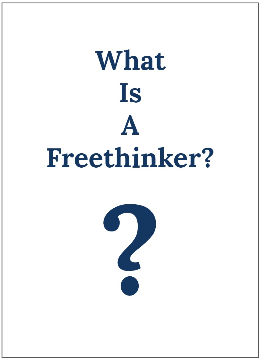What is a Freethinker