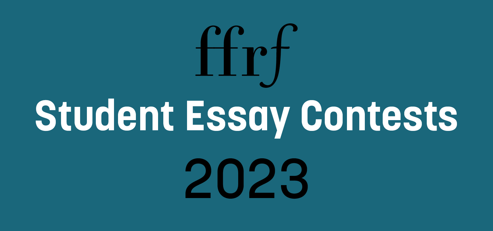FFRF Student Essay Contests 2023