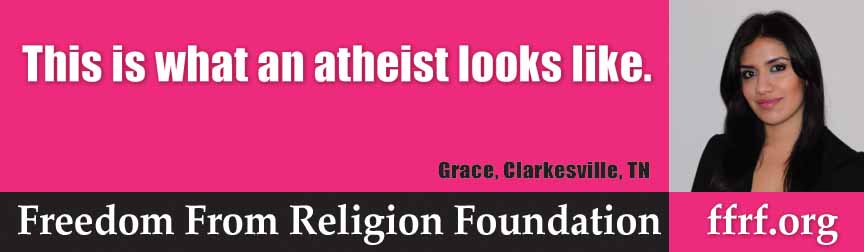 FFRF Debuts ‘This Is What An Atheist Looks Like’ Campaign
