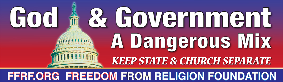 Atheist Billboard in Washington State Says God & Government Are a Dangerous Mix