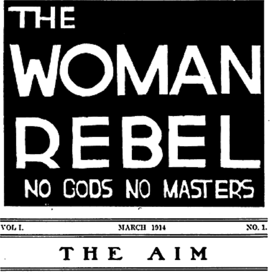 The Woman Rebel Founded
