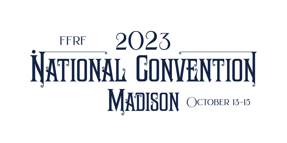 FFRF 2023 National Convention in Madison on October 13-15