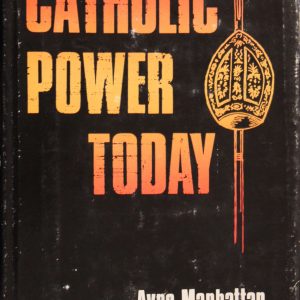 Catholic Power Today
