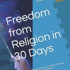 Freedom from Religion in 30 Days book