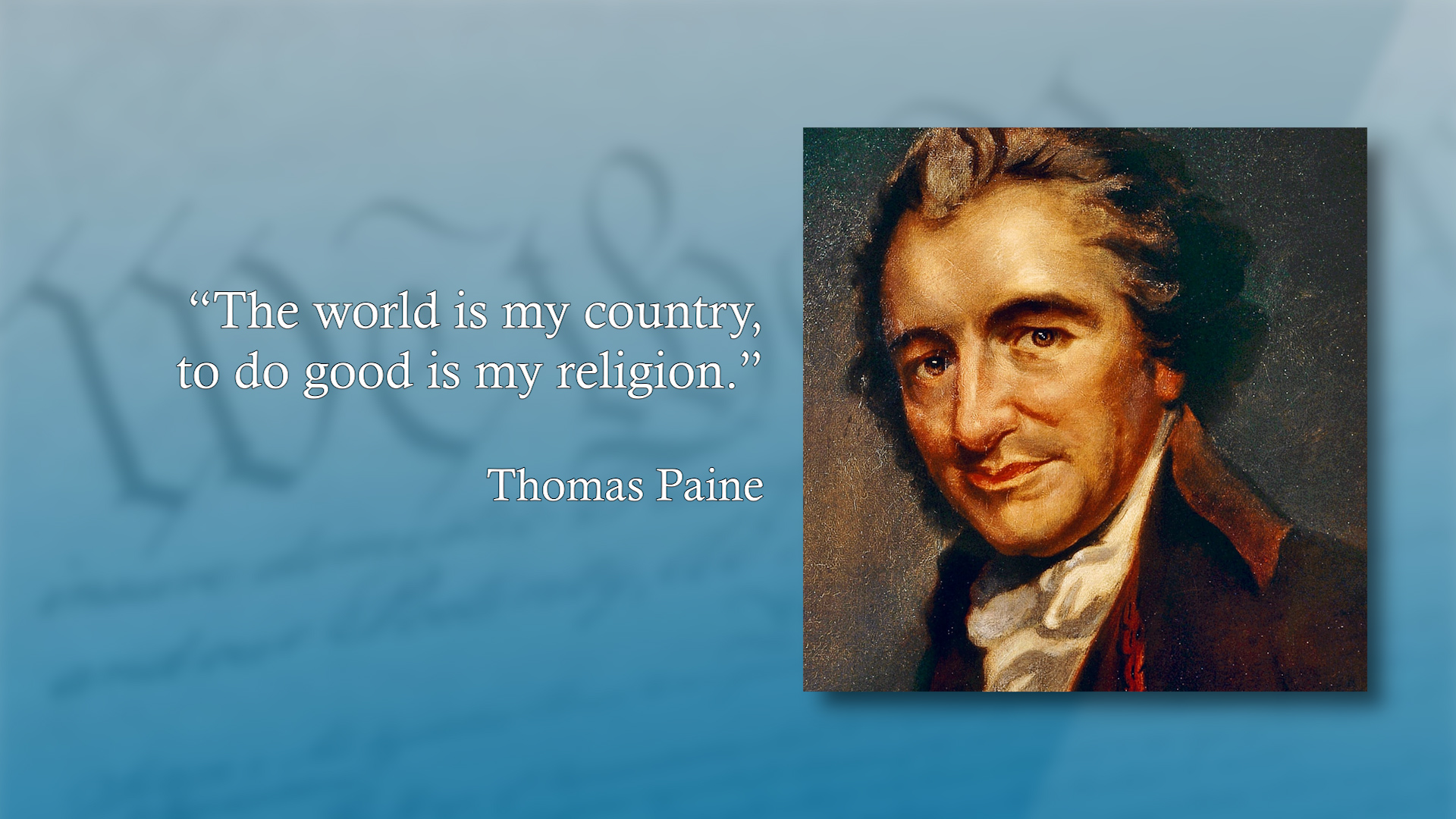 screenshot from Freethought Matters featuring a painting of Tomas Paine with the quote "The world is my country, to do good is my religion."