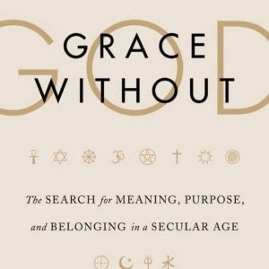 Grace Without God