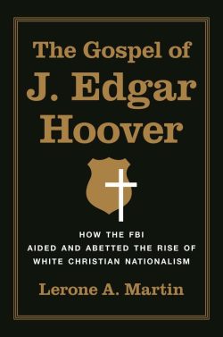 The Gospel of J. Edgar Hoover