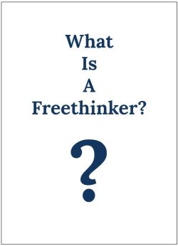 What Is A Freethinker