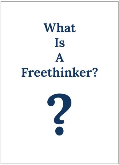 What Is A Freethinker