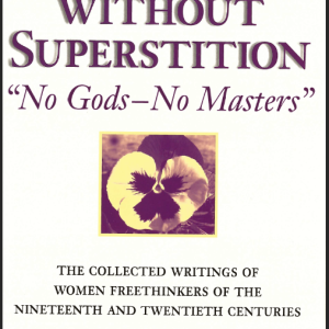 Women Without Superstition