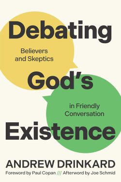 Debating God's Existence: Believers and Skeptics in Friendly Conversation